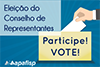 APAFISP prorroga prazo de inscrição para eleição do Conselho de Representantes
