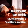 APAFISP entra na Justiça para preservar paridade de aposentados e pensionistas