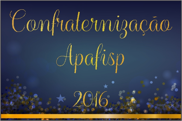 APAFISP realiza festa de fim de ano no dia 15 de dezembro