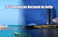 Confira pacotes disponíveis para 26ª Convenção da Anfip, em Brasília
