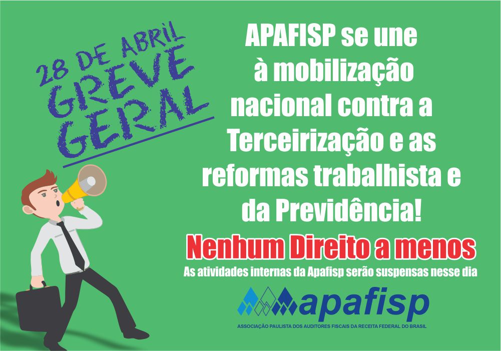 APAFISP apoia movimento de greve geral no dia 28 de abril
