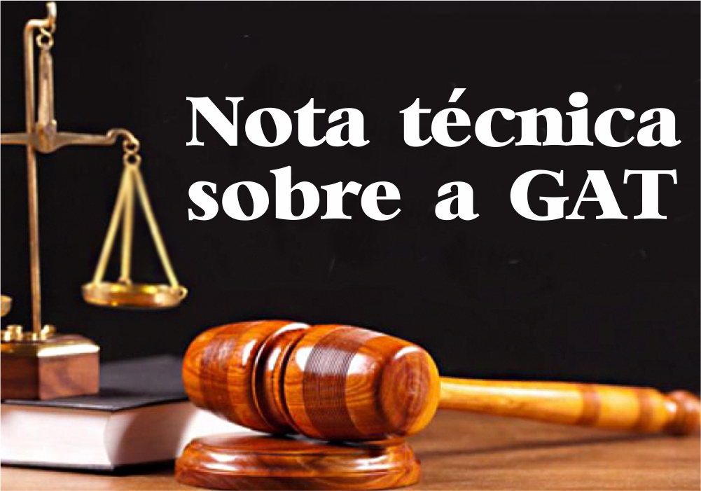 Anfip divulga nota técnica sobre Execução da Ação da GAT, cujo patrono é o Sindifisco