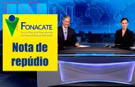 Fonacate rebate matéria do Jornal Nacional que fala sobre 