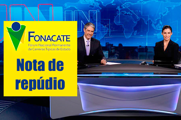 Fonacate rebate matéria do Jornal Nacional que fala sobre 