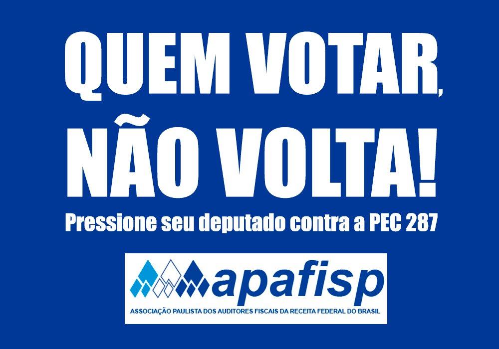 APAFISP apoia trabalho parlamentar da Anfip contra reforma da Previdência