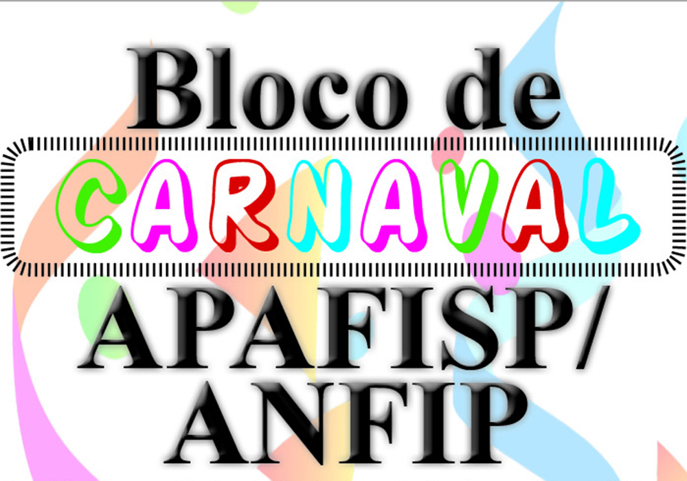 Bloco de carnaval ANFIP/APAFISP contra a Reforma da Previdência