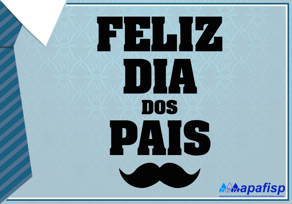 APAFISP faz homenagem ao Dia dos Pais