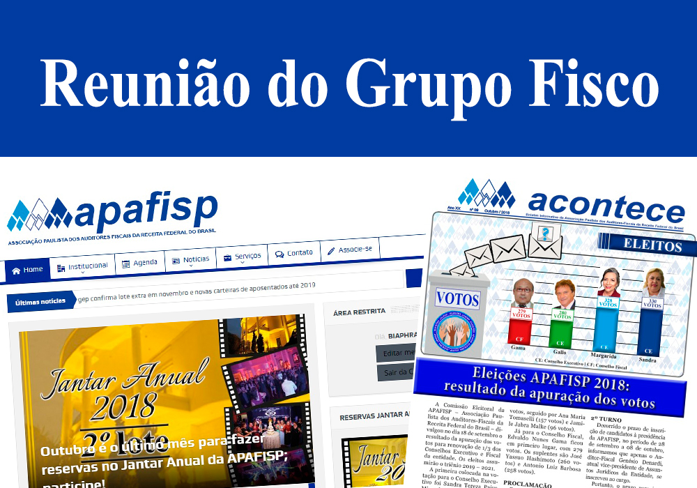 APAFISP disponibilizará resumo da reunião do Grupo Fisco em seu site e no Jornal ACONTECE