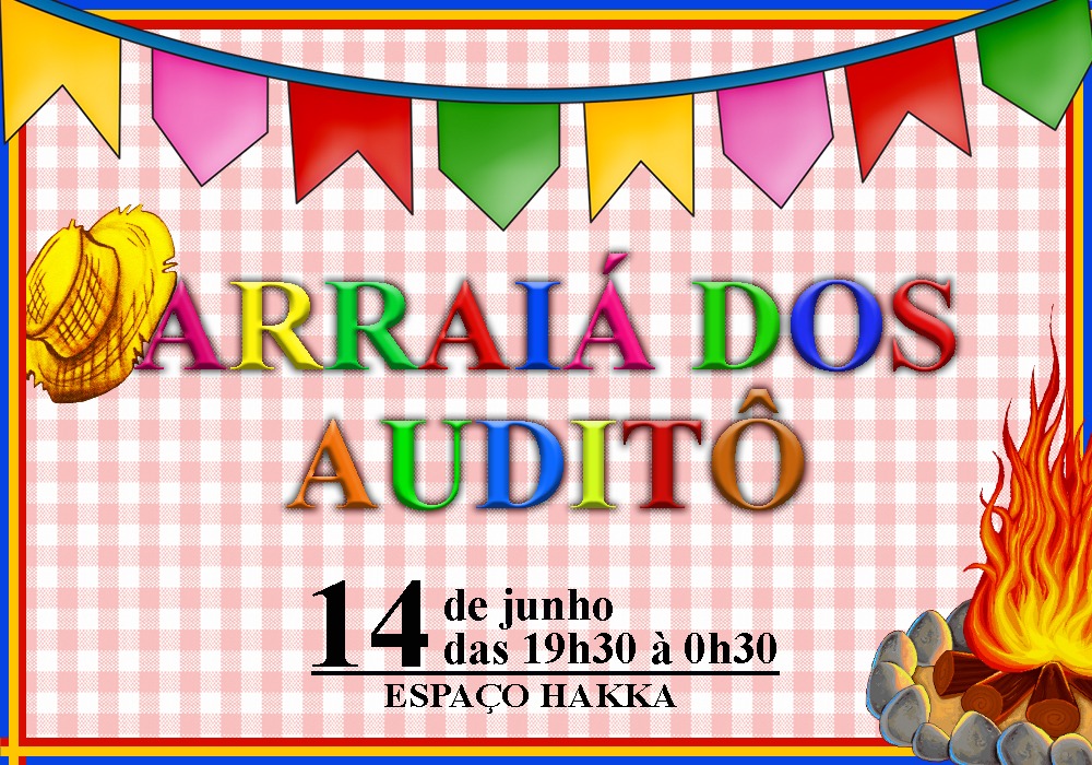 Festa Junina da ANFIP-SP será realizada no dia 14 de junho com Unafisco Nacional e DS São Paulo
