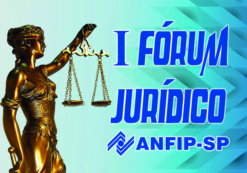 I Fórum Jurídico da ANFIP-SP será no 23º andar do Hotel Excelsior