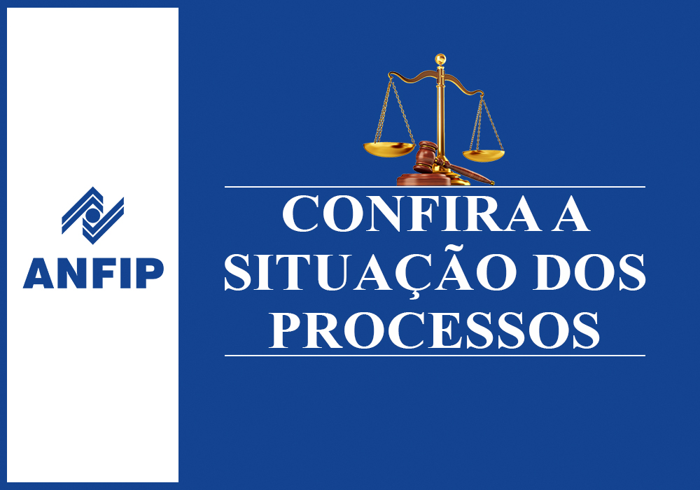 Confira na área restrita do site relatório atualizado das principais Ações da Anfip