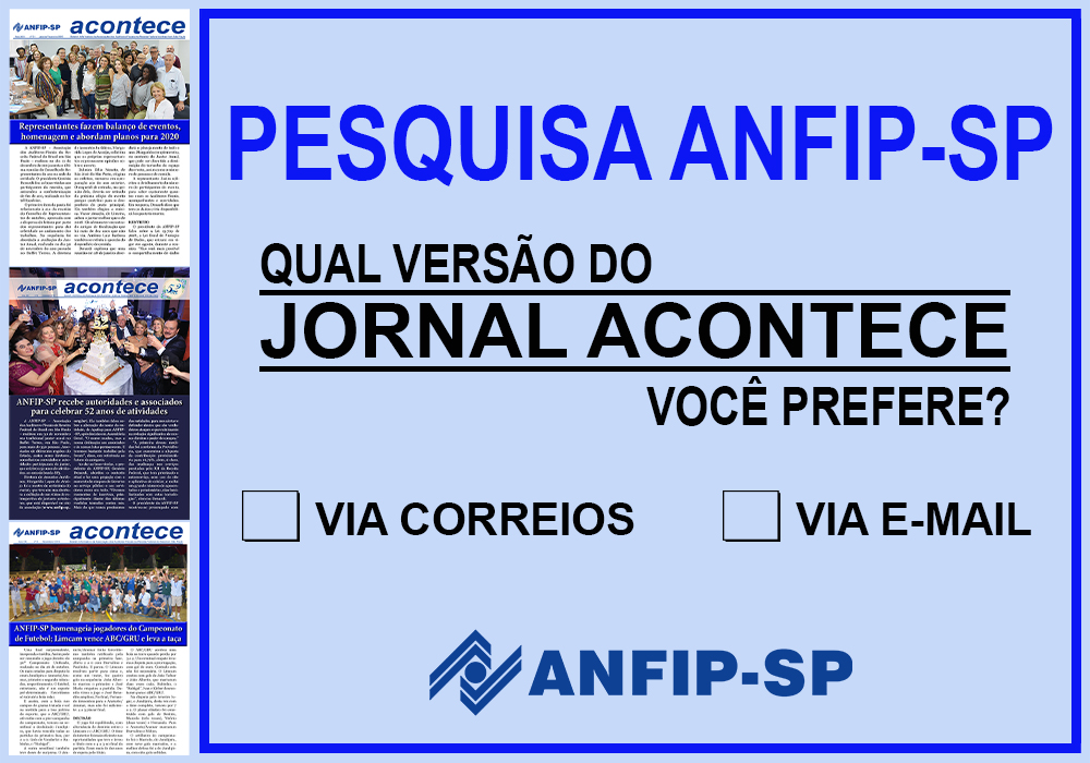 Pesquisa ANFIP-SP: você prefere o JORNAL ACONTECE via correios ou por e-mail?