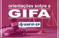 Confira orientações da ANFIP-SP sobre Ação da Gifa