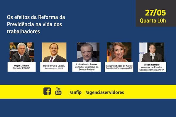 Anfip aborda efeitos da reforma da Previdência em live que será realizada amanhã (dia 27)