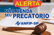 Empresas entram em contato com associados para compra de precatórios