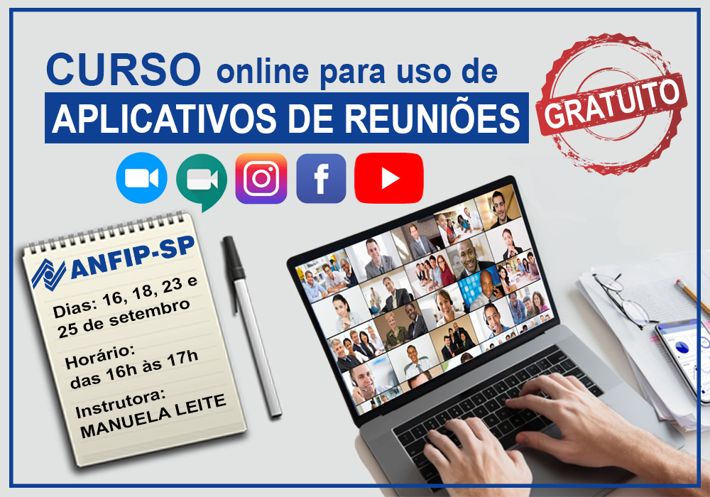 Quer aprender a usar aplicativos videoconferências e reuniões online? A ANFIP-SP tem curso gratuito