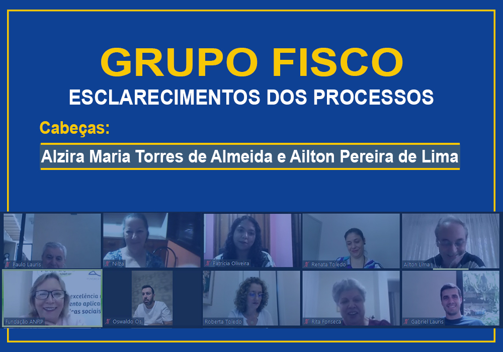 Grupo Fisco: reunião aborda processos de Alzira Maria Torres de Almeida e Ailton Pereira de Lima