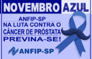 ANFIP-SP apoia campanha Novembro Azul