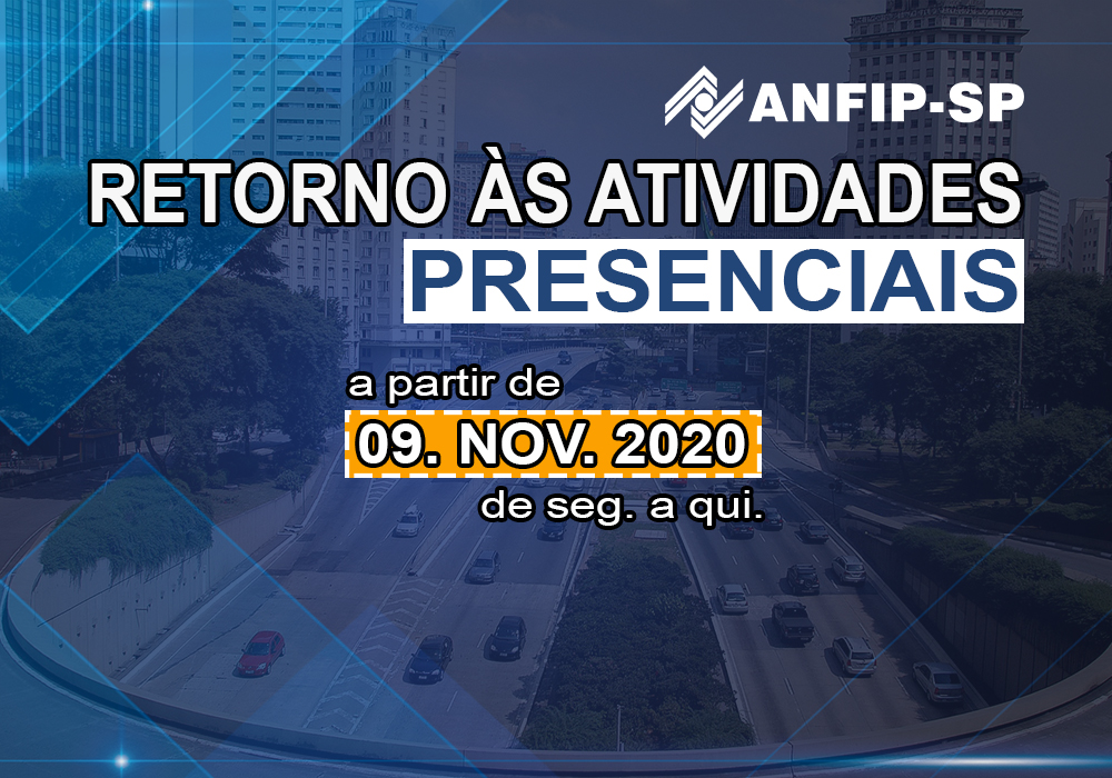 ANFIP-SP retomará atividades presenciais em expediente reduzido a partir do dia 9