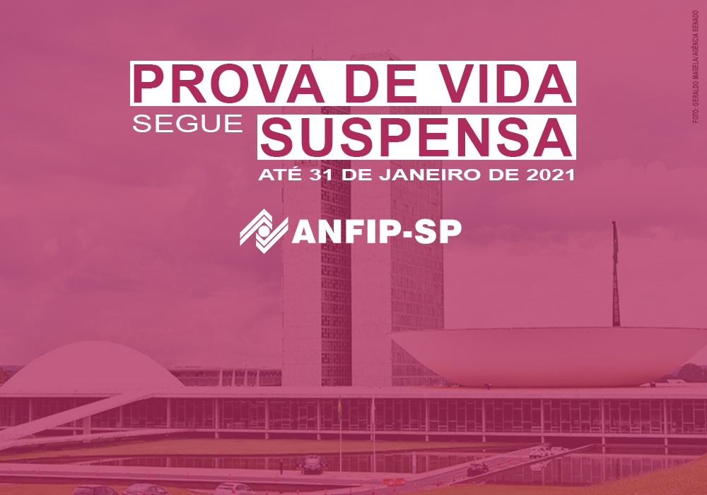 Prova de vida está suspensa até 31 de janeiro de 2021