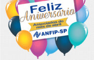 ANFIP-SP parabeniza aniversariantes do mês de abril