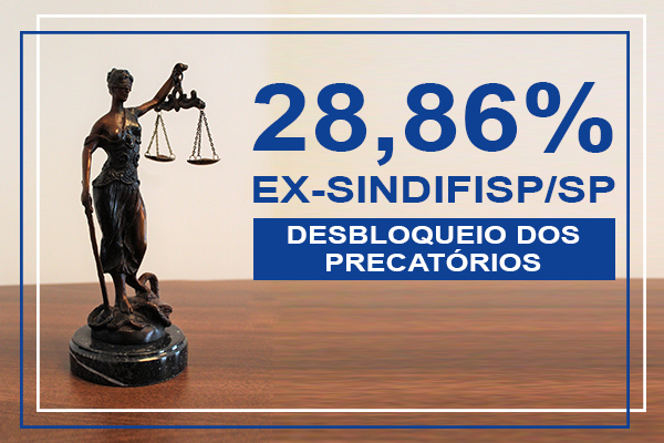 Juízo da 10ª Vara Federal remete autos do processo dos 28,86% do antigo Sindifisp à Contadoria