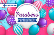 ANFIP-SP parabeniza aniversariantes do mês de maio