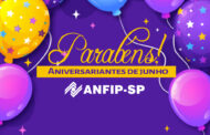 ANFIP-SP parabeniza aniversariantes do mês de junho