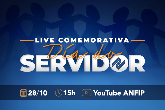 ANFIP prepara live comemorativa para o dia do Servidor