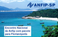 Encontro Nacional da Anfip: Sheila Turismo oferece pacote para Florianópolis durante evento