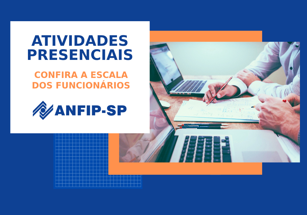 ANFIP-SP retoma atendimento presencial na sede com escala de funcionários e horário reduzido