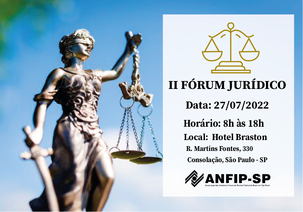 Lauris, Mota, Arcari Brito e Anfip abordam andamento de Ações no II Fórum Jurídico da ANFIP-SP