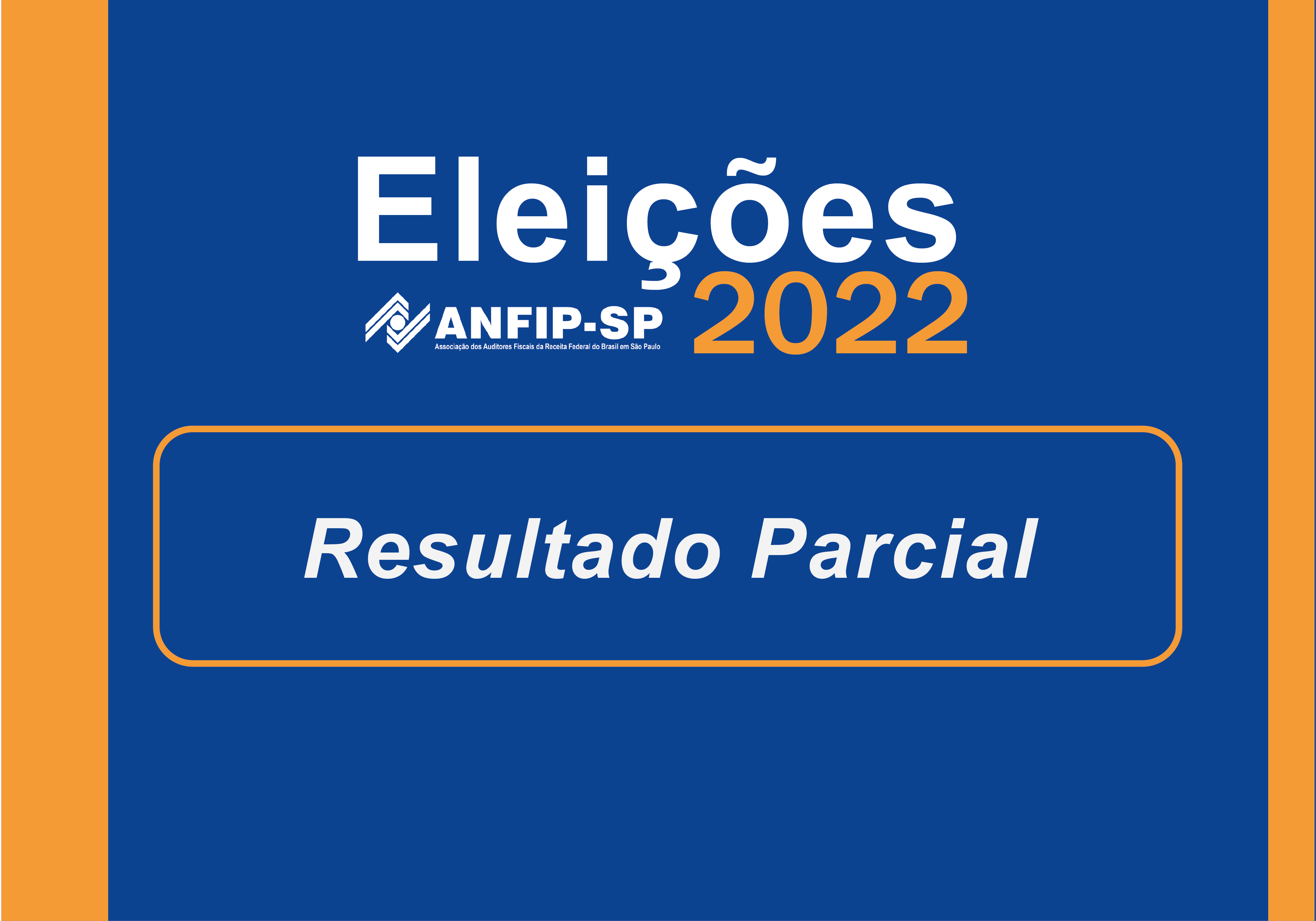 ANFIP-SP divulga RESULTADO PARCIAL DAS ELEIÇÕES biênio 2023/2024