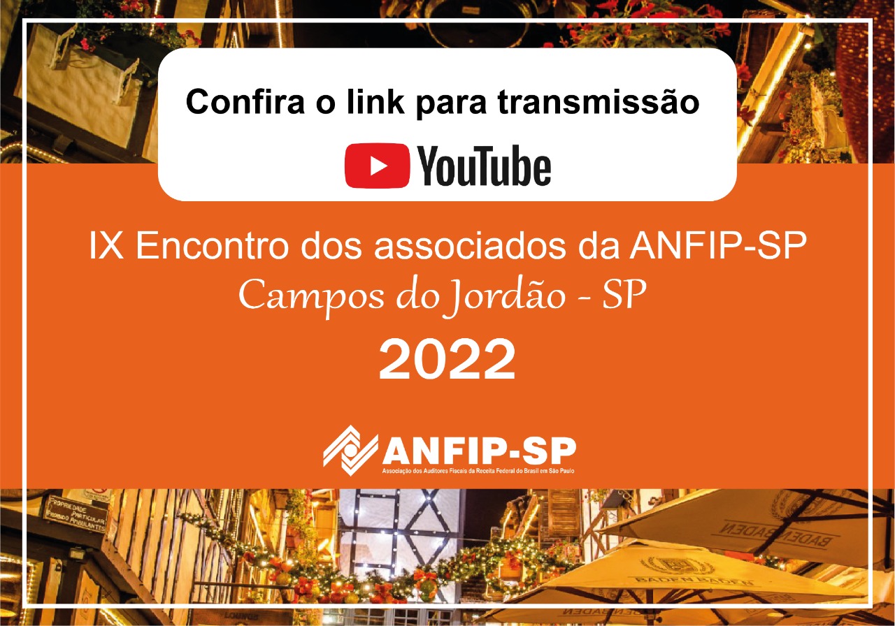 Encontro da ANFIP-SP terá transmissão no Youtube; confira link
