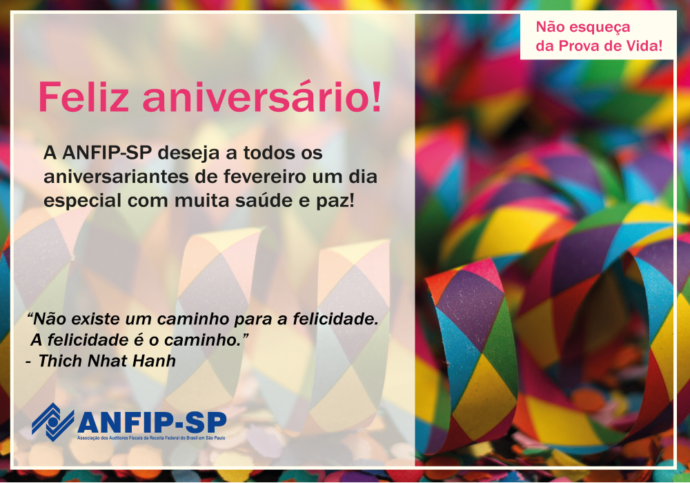 ANFIP-SP parabeniza os  aniversariantes do mês de fevereiro