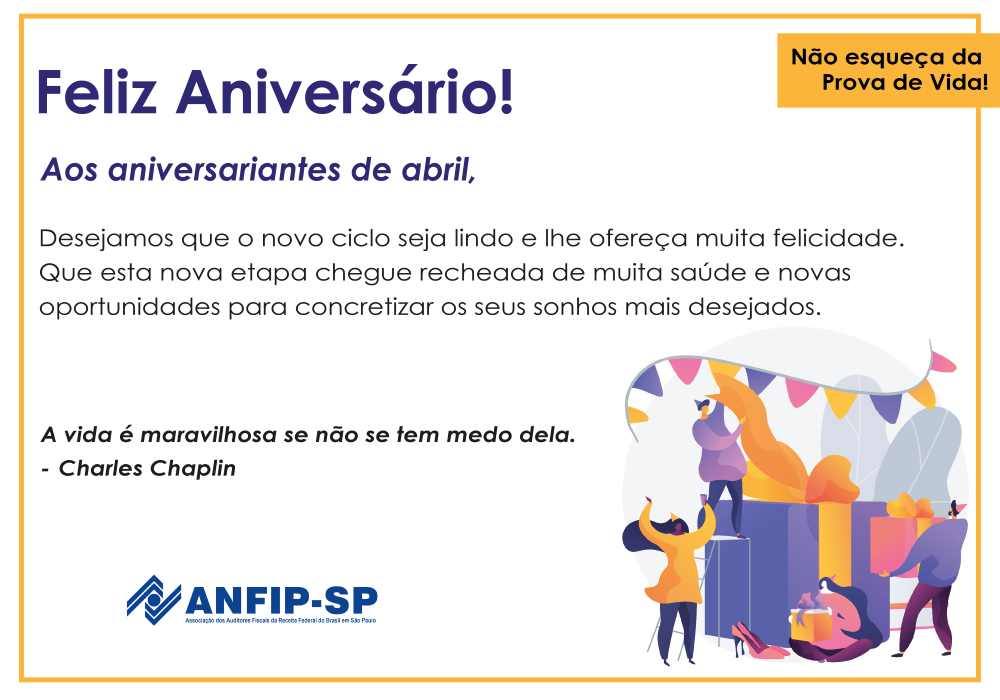 ANFIP-SP parabeniza os aniversariantes do mês de abril
