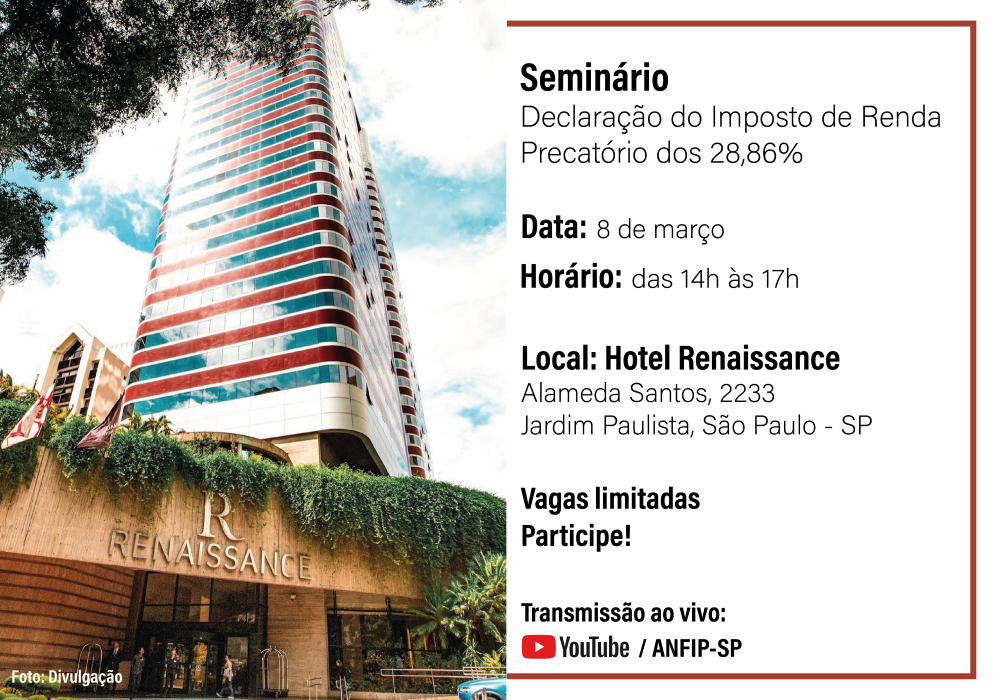 Como declarar precatório recebido no ano passado? Seminário da ANFIP-SP vai tirar suas dúvidas