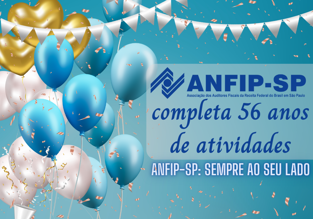 ANFIP-SP: 56 anos ao lado do associado