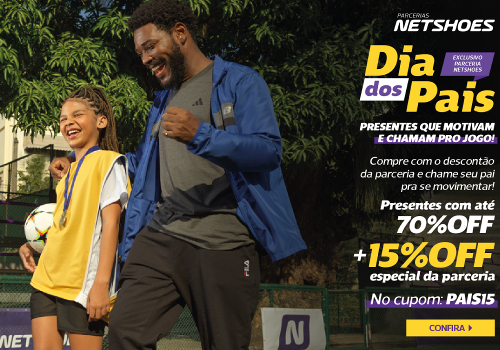 Convênios ANFIP-SP: Dia dos Pais na Netshoes tem desconto de mais de 70% em produtos