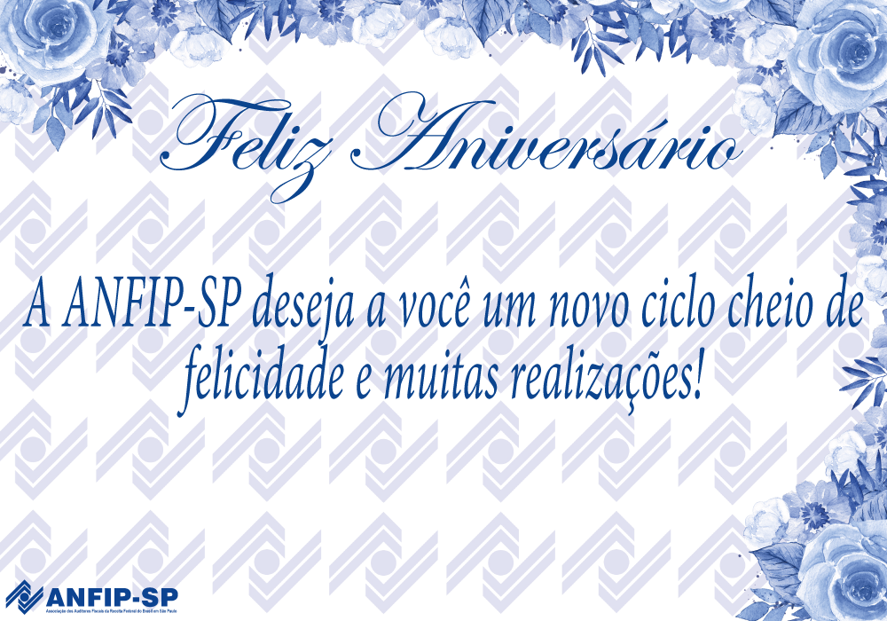 ANFIP-SP parabeniza os aniversariantes do mês de novembro
