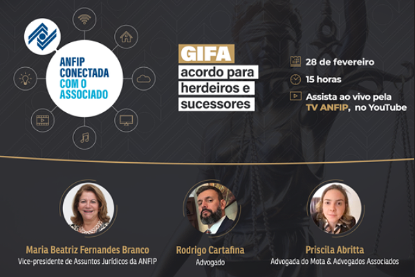 Live da Anfip Nacional aborda acordo da Gifa para herdeiros e sucessores