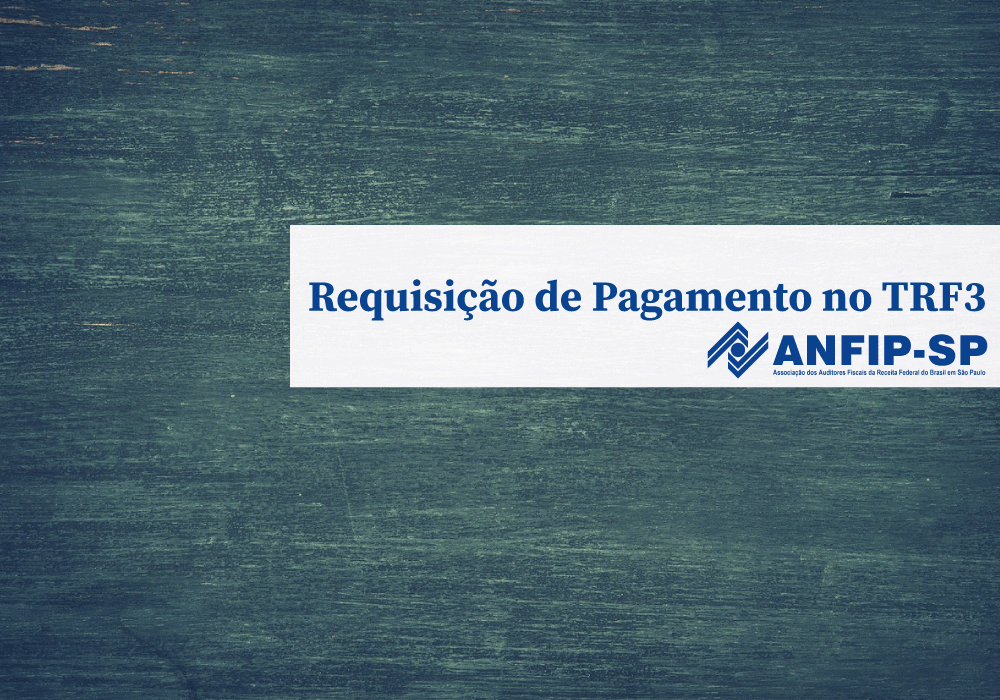 Saiba como retirar a Requisição de Pagamento dos 28,86% no site do TRF3