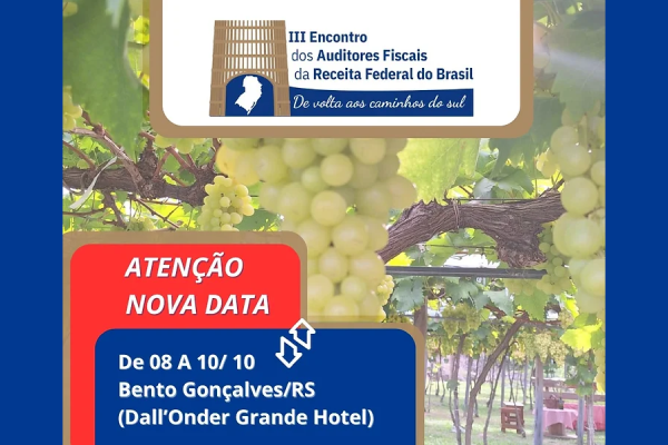 Encontro dos Auditores-Fiscais no Rio Grande do Sul é adiado para o mês de outubro