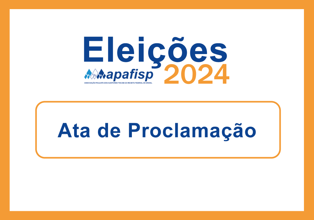 Comissão Eleitoral da APAFISP divulga ata de proclamação dos eleitos para o Biênio 2025/2026