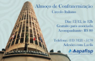 Almoço de confraternização da APAFISP será em 12/12, no Circolo Italiano; gratuito para associado