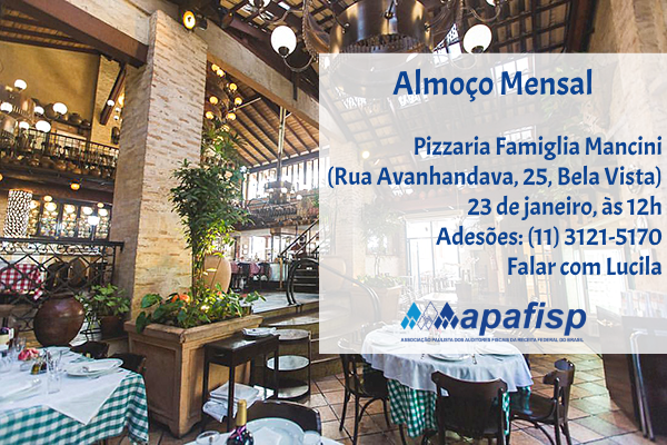 Primeiro almoço mensal da APAFISP em 2025 será na Pizzaria Famiglia Mancini no dia 23; participe!