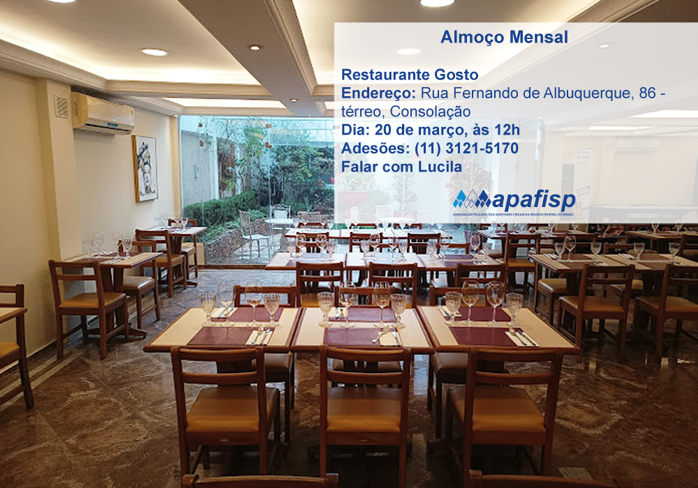 Almoço mensal de março será dia 20 no Gosto Restaurante, em São Paulo