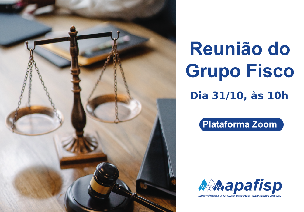 Grupo Fisco: APAFISP realizará reunião no dia 31/10 com escritório Lauris Advogados