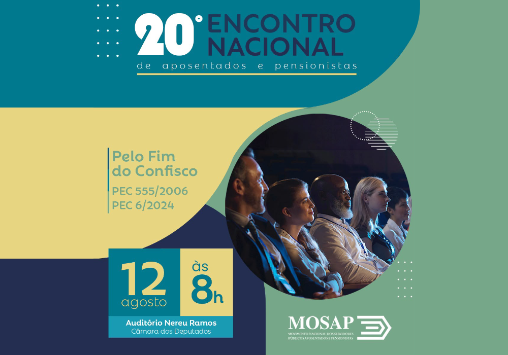 Mosap confirma Encontro de Aposentados no dia 12/8 e pressão para fim da contribuição previdenciária
