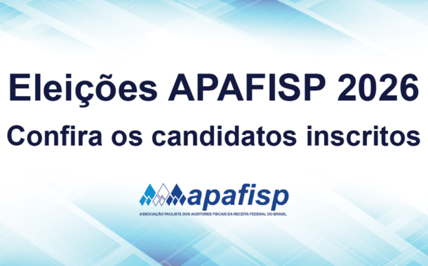 Eleições para o Biênio 2027-2028 na APAFISP têm 18 inscritos; confira os candidatos